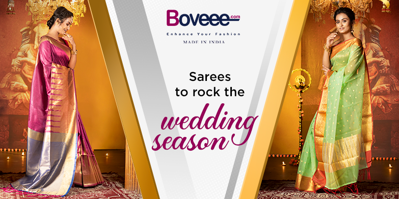 Sarees to Rock the Wedding Season