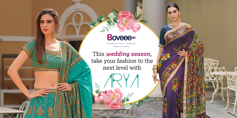 This Wedding Season, take your Fashion to the next level with ‘Arya’